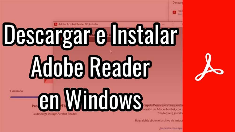 Pasos para descargar e instalar Adobe Acrobat Reader en tu PC: